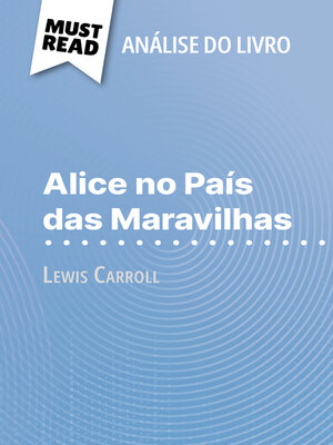 cover image of Alice no País das Maravilhas de Lewis Carroll (Análise do livro)